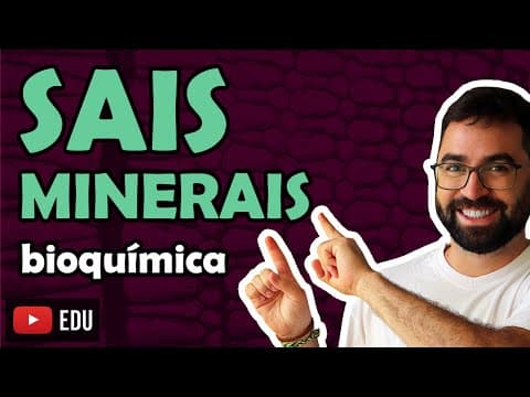 Thumbnail da aula: Sais Minerais (Bioquímica) - Aula 03 - Módulo I: Biologia Celular | Prof. Guilherme