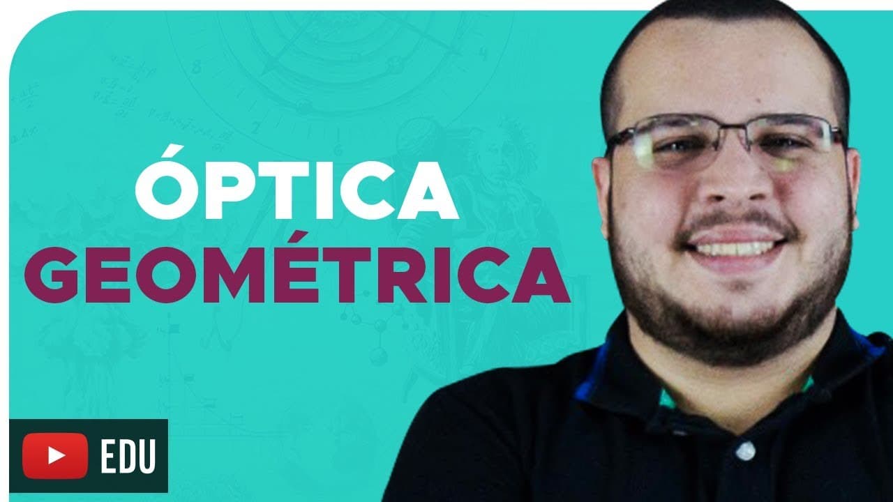 Thumbnail: ÓPTICA GEOMÉTRICA – DICA ENEM – Prof. Mardock