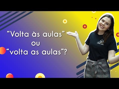 Thumbnail da aula: “Volta às aulas” ou “volta as aulas”?  - Brasil Escola