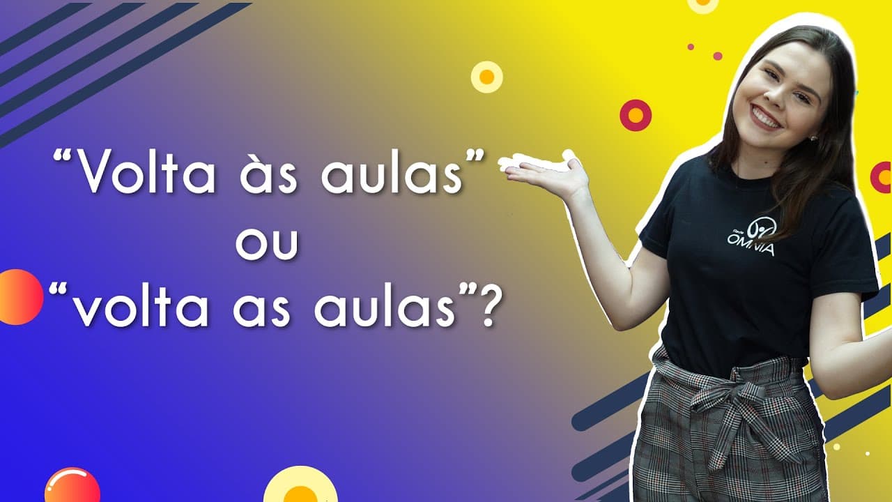 Thumbnail: “Volta às aulas” ou “volta as aulas”? - Brasil Escola