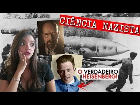Thumbnail da aula: A BOMBA ATOMICA DE HEISENBERG - Ciência Nazista (Débora Aladim)