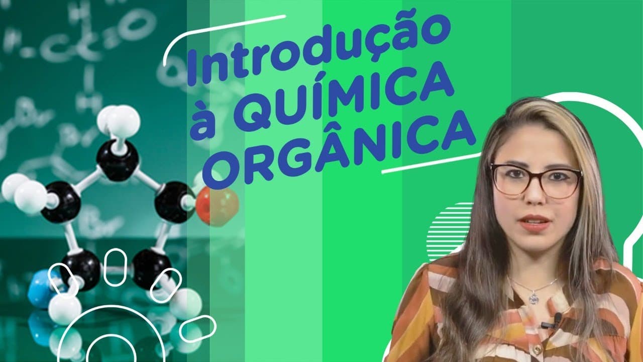 Thumbnail: Introdução à Química Orgânica