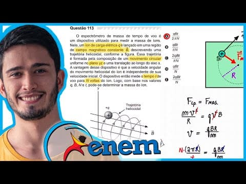 Thumbnail da aula: ENEM 2019 - O espectrômetro de massa de tempo de voo é um dispositivo utilizado para medir a massa d