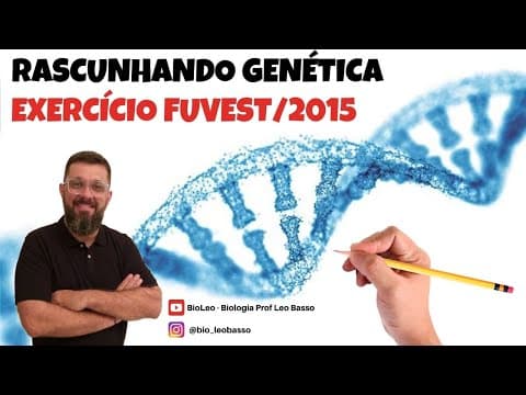 Thumbnail da aula: [Rascunhando Genética] #04 Fuvest/2015: Síntese Proteica