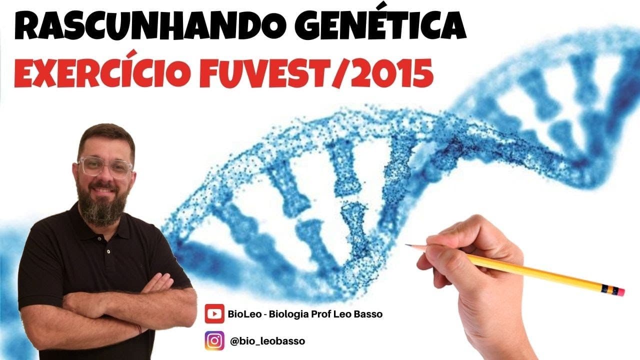 Thumbnail: [Rascunhando Genética] #04 Fuvest/2015: Síntese Proteica