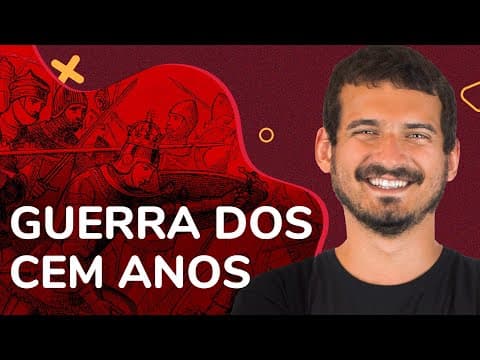Thumbnail da aula: GUERRA DOS CEM ANOS | História das Guerras #1 | ProEnem