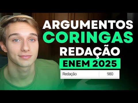 Thumbnail da aula: ARGUMENTOS CORINGAS para QUALQUER TEMA de REDAÇÃO do ENEM (980 com eles)