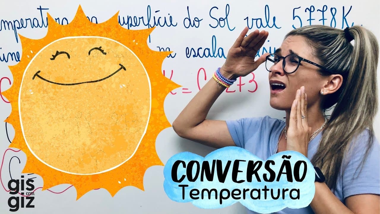 Thumbnail: CONVERSÃO DE TEMPERATURA | ESCALAS CELSIUS E KELVIN - Prof. Gis/ #08