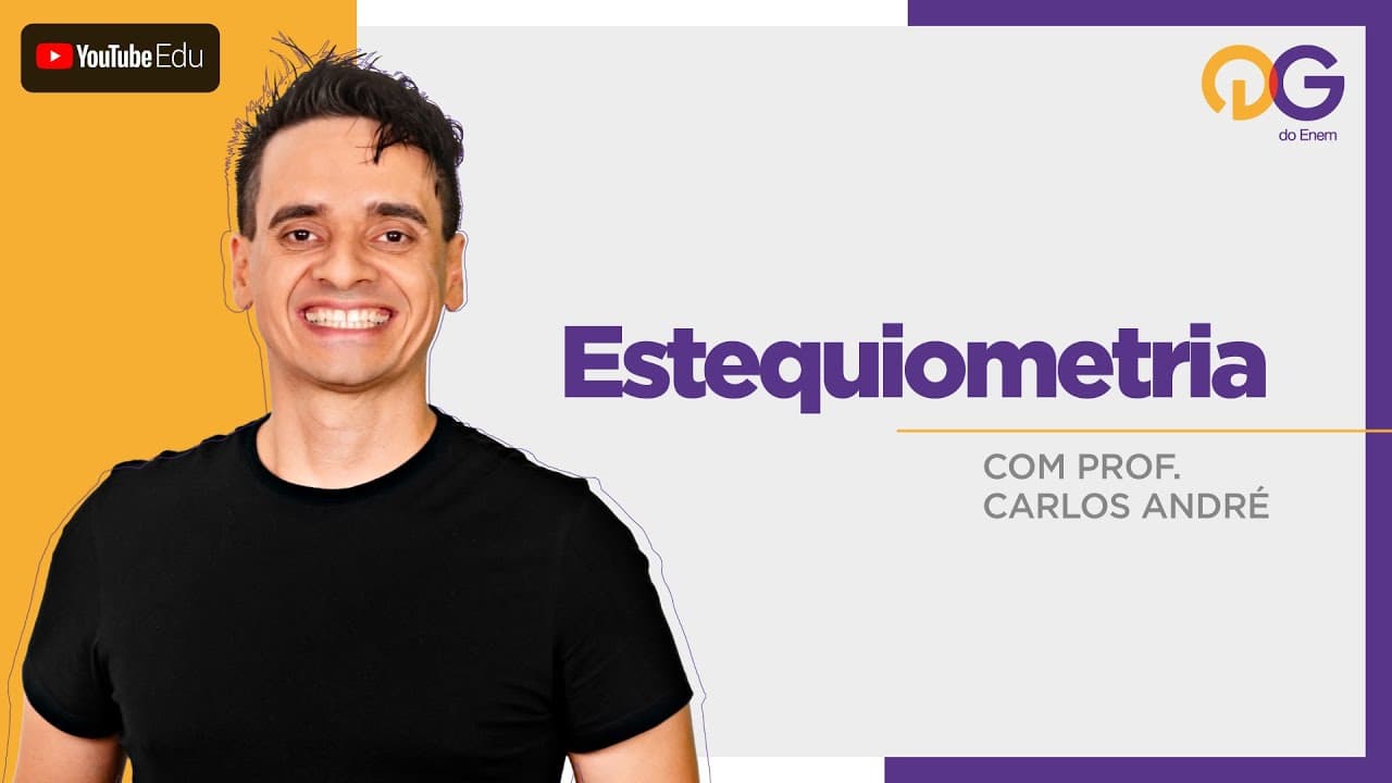 Thumbnail: Estequiometria com o Prof. Carlos André