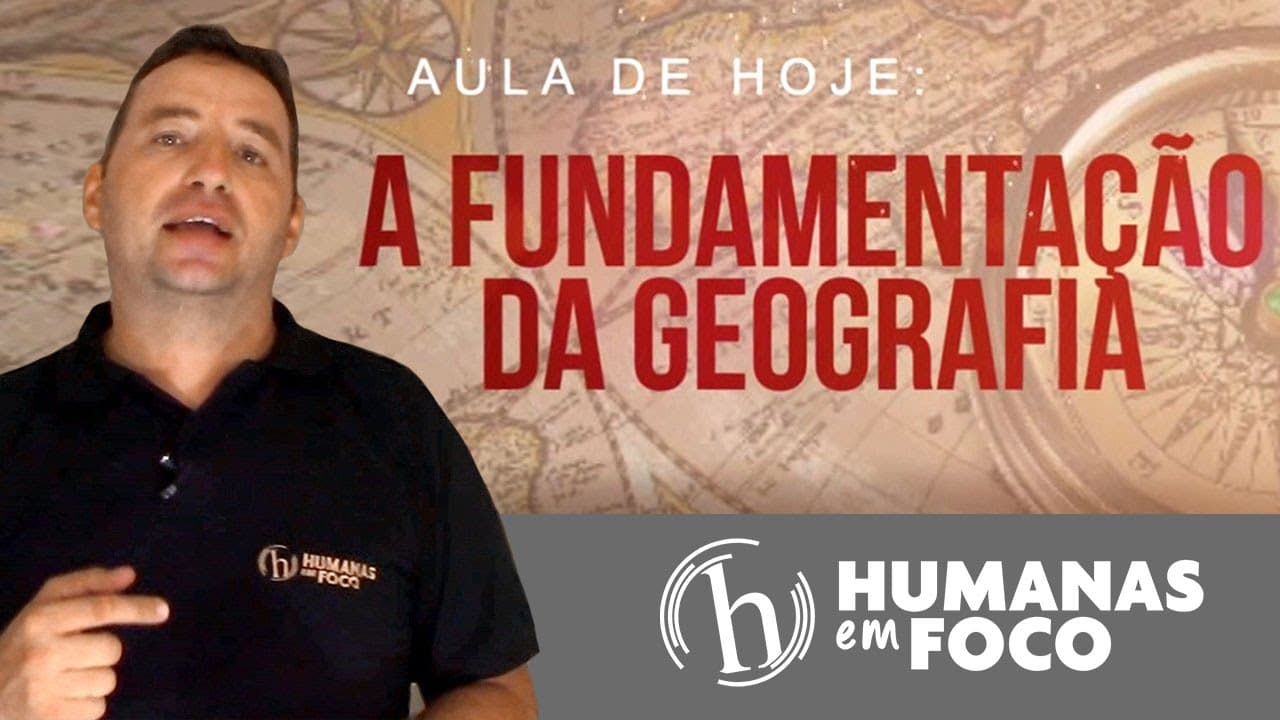 Thumbnail: Geografia - Aula 02 - A Fundamentação da Geografia
