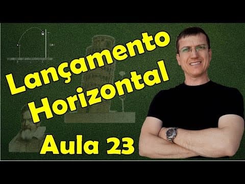 Thumbnail da aula: LANÇAMENTO HORIZONTAL - CINEMÁTICA - Aula 23 - Prof. Marcelo Boaro