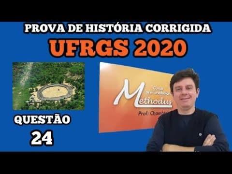 Thumbnail da aula: 24 de 2020 da prova de história da UFRGS - Leia o segmento abaixo de Mariana Cassino pesquisadora