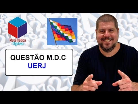 Thumbnail da aula: MDC - Questão 19 (UERJ 2022) MATEMÁTICA