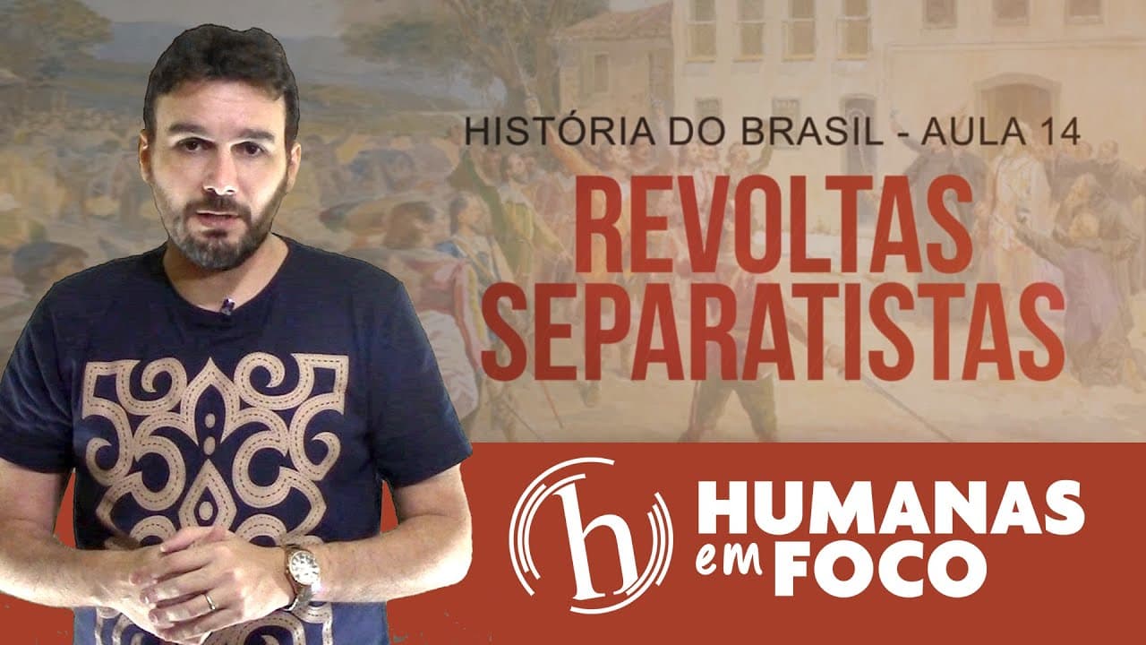 Thumbnail: História do Brasil - Aula 14 - Revoltas separatistas