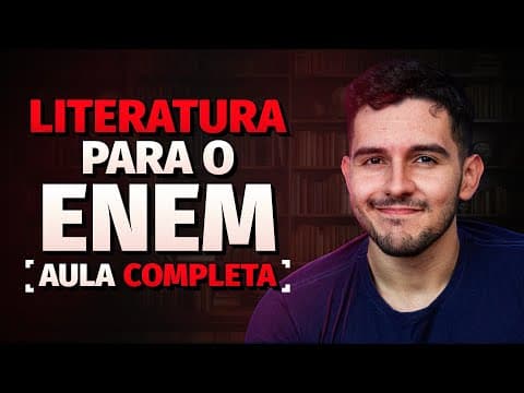 Thumbnail da aula: TUDO sobre LITERATURA para o ENEM em 60 MINUTOS