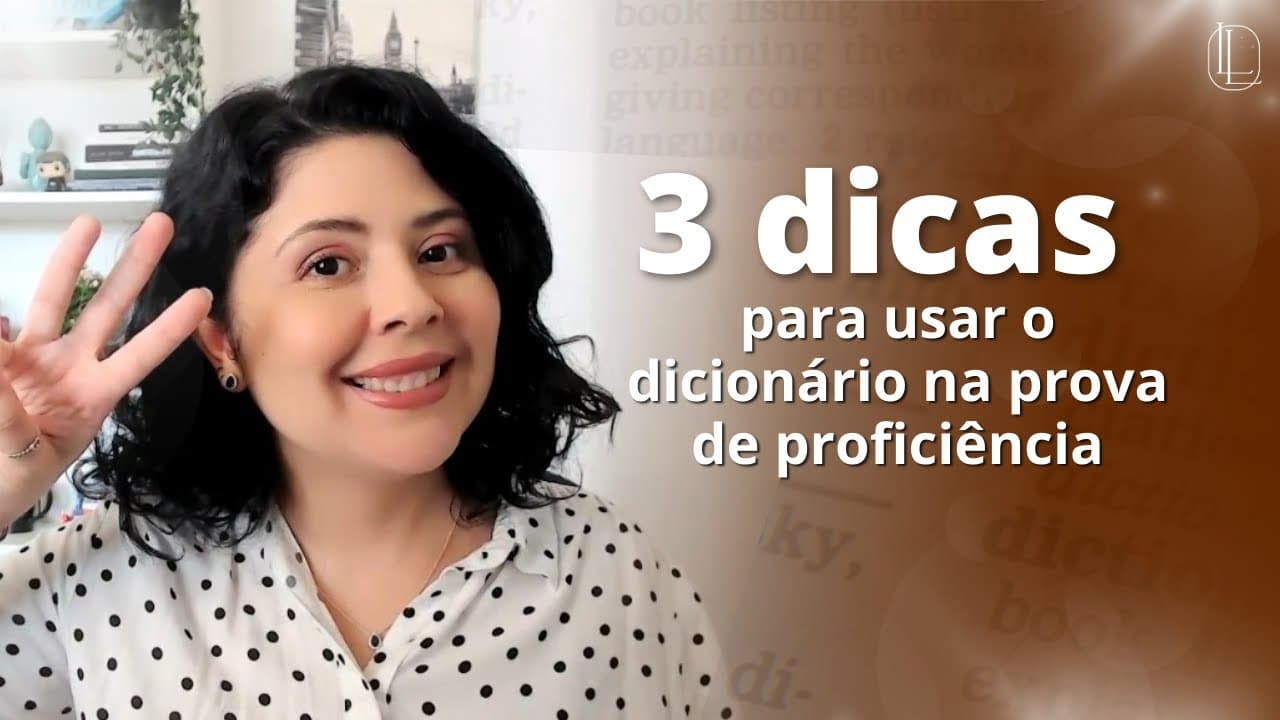Thumbnail: 3 Dicas para Usar o dicionário na proficiência