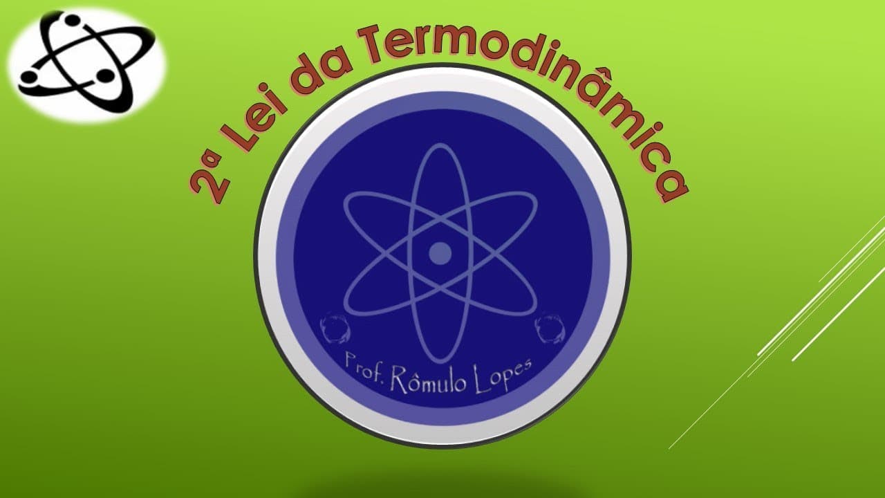 Thumbnail: Física 2ª Série (EM) -  2ª Lei da Termodinâmica