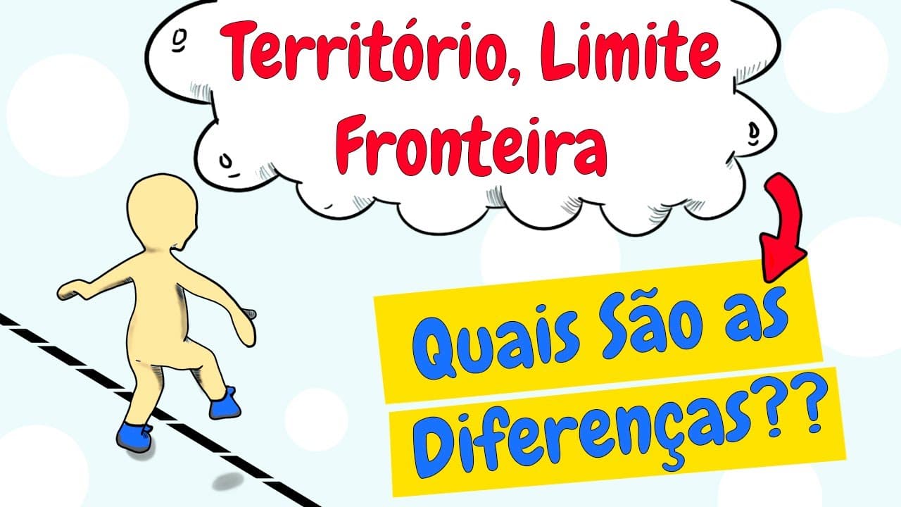 Thumbnail: Território, Limite e Fronteira: Definições e Distinções