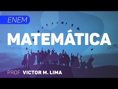 Thumbnail da aula: Matemática | ENEM - Razões e Proporções | CURSO GRATUITO COMPLETO | CURSO GRATUITO COMPLETO