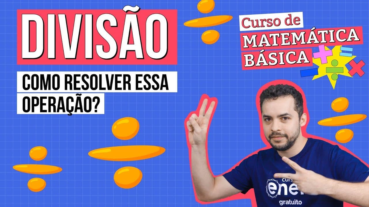 Thumbnail: DIVISÃO: como resolver essa operação? | Curso de Matemática Básica | Lucas Borguezan