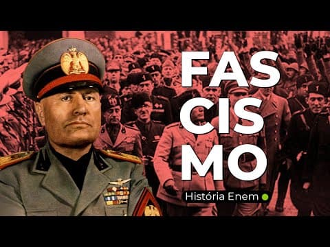 Thumbnail da aula: A IDEOLOGIA FASCISTA | Resumo de História para o Enem
