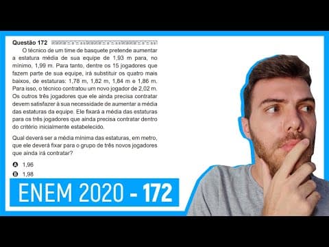 Thumbnail da aula: 🛑Questão 172 Enem 2020 - Resolução Passo a Passo -  O técnico de um time de basquete prete...