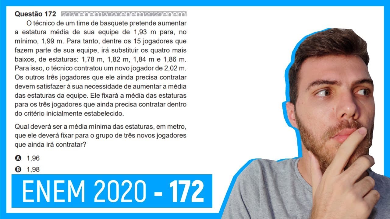 Thumbnail: 🛑Questão 172 Enem 2020 - Resolução Passo a Passo -  O técnico de um time de basquete prete...