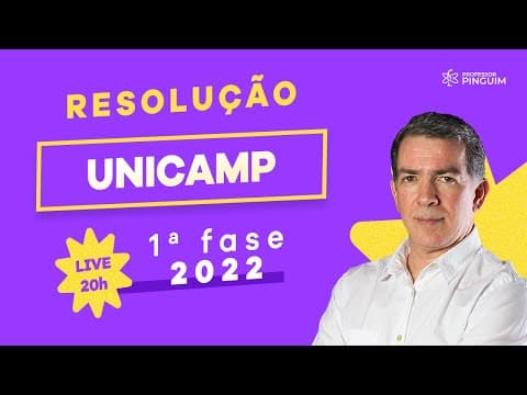 Thumbnail da aula: GABARITO UNICAMP 1 FASE 2022 🐧  Professor Pinguim