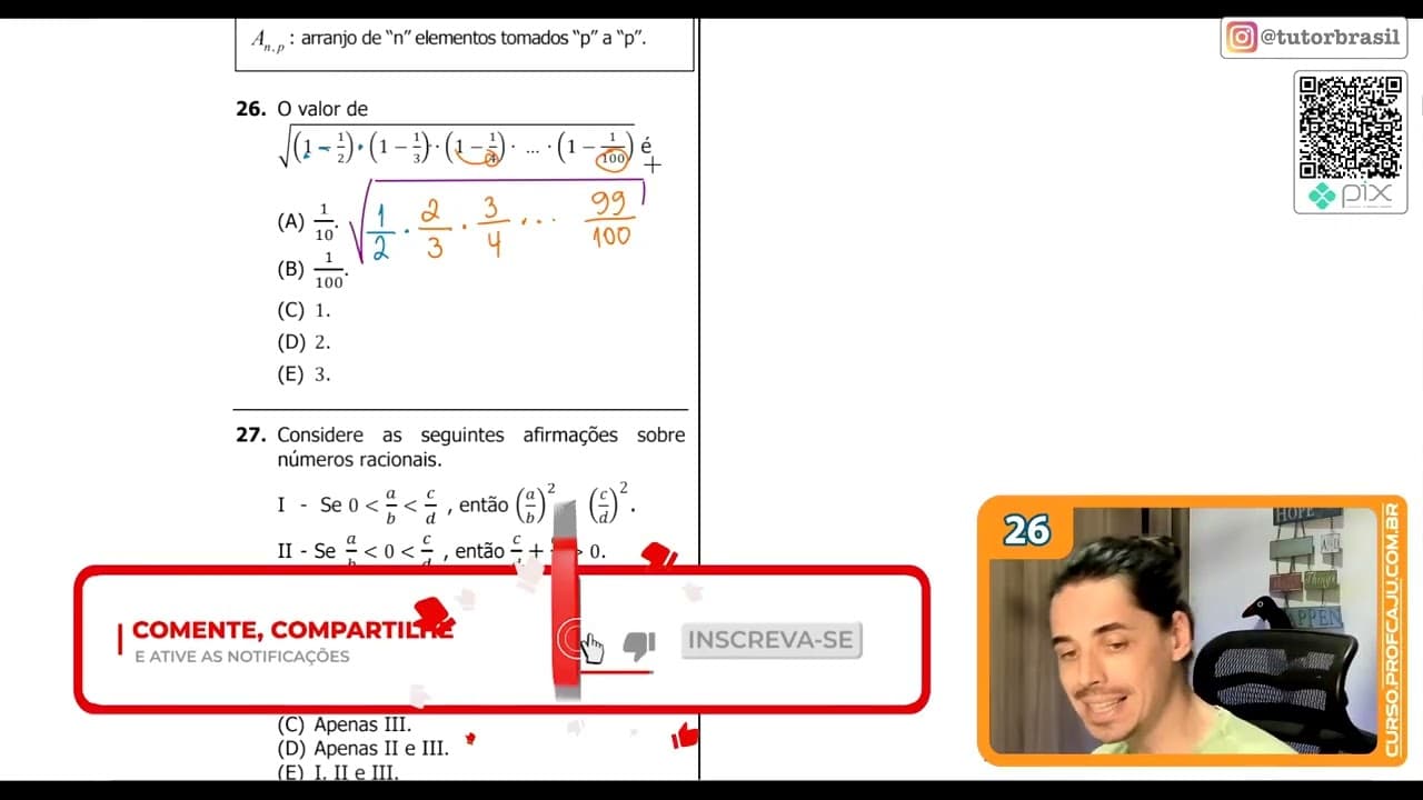 Thumbnail: [UFRGS 2020] 26 - O valor de √(1-½). (1-⅓).(1-¼)....(1-¹⁄₁₀₀) é