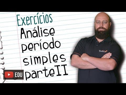 Thumbnail da aula: Exercícios de Análise Período Simples II [Prof Noslen]