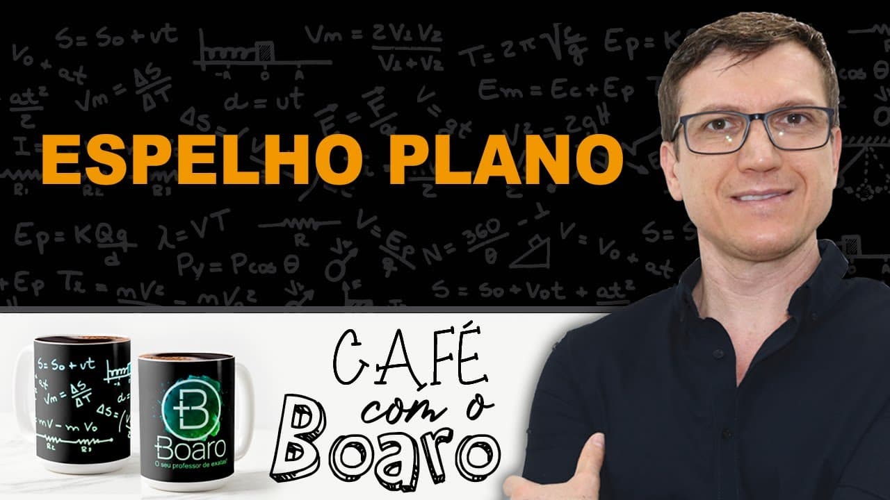 Thumbnail: ESPELHO PLANO - ÓPTICA - EXERCÍCIOS para REVISÃO de FÍSICA – EXC103
