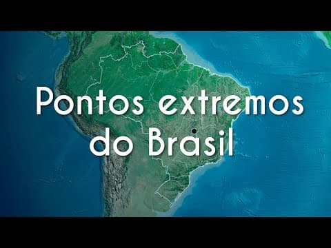 Thumbnail da aula: Pontos extremos do Brasil - Brasil Escola