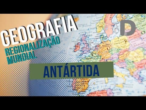 Thumbnail da aula: Antártida  - Regionalização Mundial - Geografia - Preparatório Enem