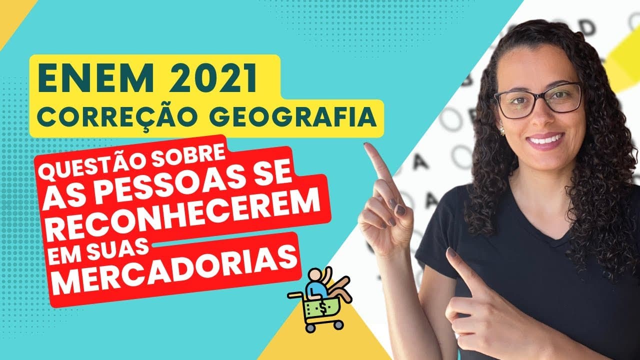 Thumbnail: 🔵 QUESTÃO 57 (PROVA AZUL) - Geografia ENEM 2021