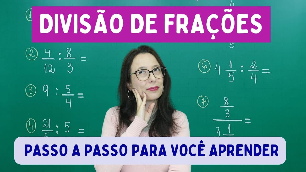 Thumbnail: FRAÇÃO - DIVISÃO DE FRAÇÕES - Professora Angela Matemática