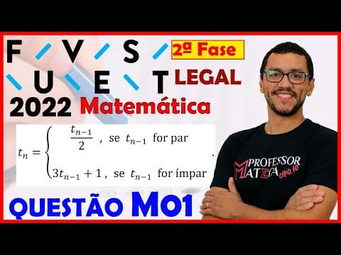 Thumbnail da aula: FUVEST 2022 | Resolução M01 | Segunda Fase | Matemática - Sequência