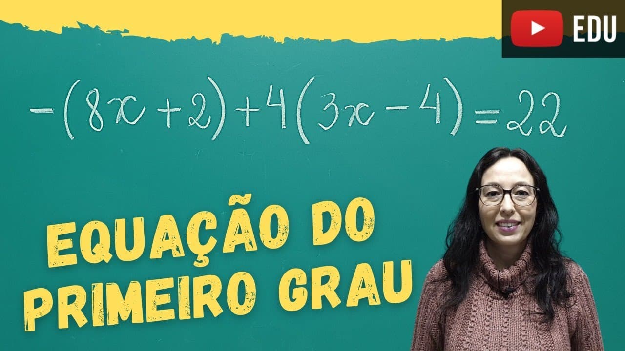 Thumbnail: Equação do 1º Grau - Professora Angela
