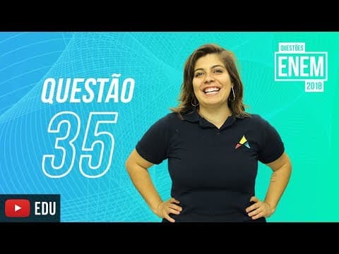 Thumbnail da aula: ENEM 2018 | Body art | questão 35 (caderno amarelo)