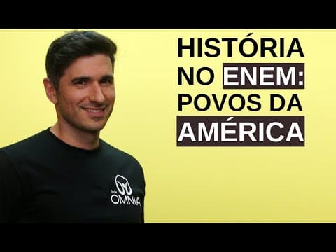 Thumbnail da aula: História no Enem: Povos da América  - Brasil Escola