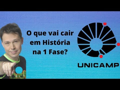 Thumbnail da aula: 🔴O que vai cair em história na 1 fase da Unicamp 2022?