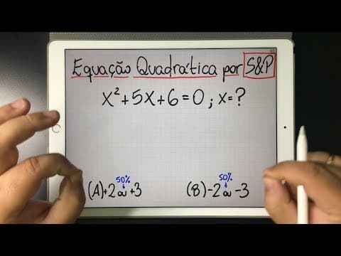 Thumbnail da aula: 🤔 VOCÊ CONSEGUE RESOLVER ESSA EQUAÇÃO QUADRÁTICA POR SOMA E PRODUTO DAS RAÍZES?