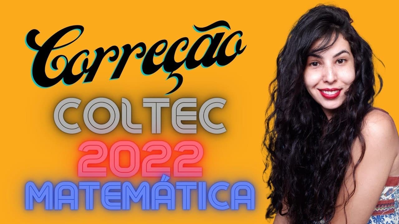 Thumbnail: COLTEC 2022: Correção/resolução Matemática