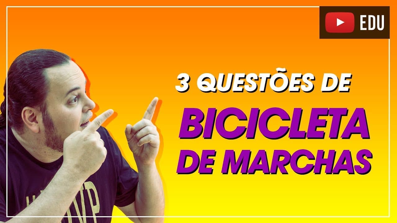 Thumbnail: TOP 3 questões | Bicicleta de marcha | Transmissão de MCU | ENEM e vestibulares