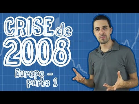 Thumbnail da aula: Atualidades - Crise de 2008 - Europa (Parte 1)