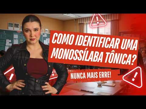 Thumbnail da aula: QUAIS SÃO AS MONOSSÍLABAS TÔNICAS? - Professora Pamba