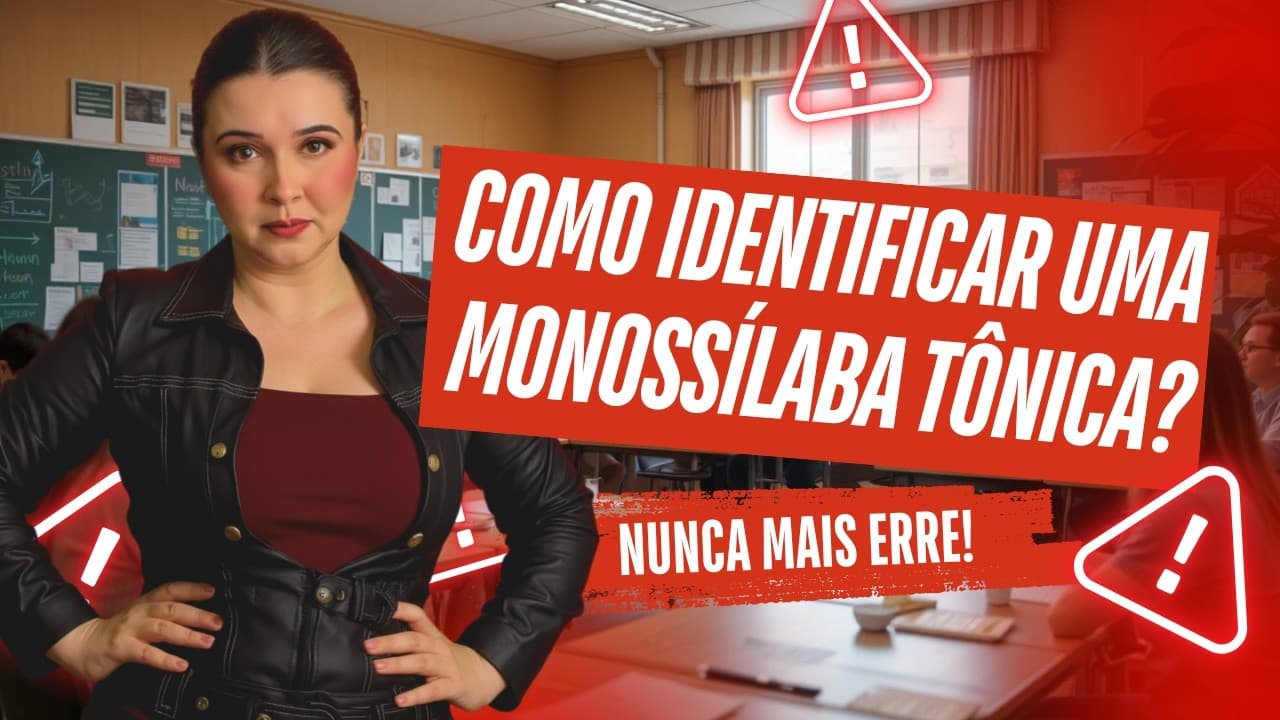 Thumbnail: QUAIS SÃO AS MONOSSÍLABAS TÔNICAS? - Professora Pamba
