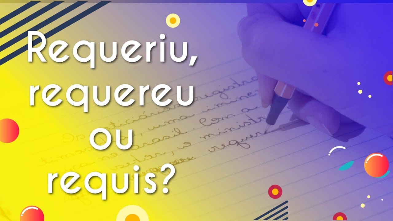Thumbnail: Requeriu, requereu ou requis? - Brasil Escola