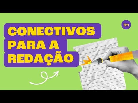 Thumbnail da aula: Os melhores CONECTIVOS para Redação!