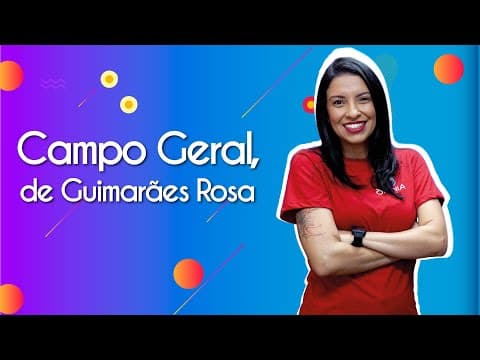 Thumbnail da aula: Campo geral, de Guimarães Rosa | Análise Literária [Fuvest] - Brasil Escola