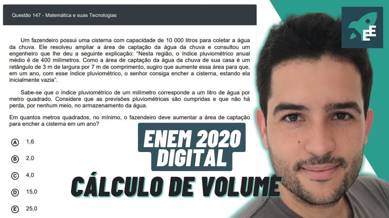 Thumbnail: Um fazendeiro possui uma cisterna com capacidade -  MATEMÁTICA EXATAS ENEM 2020 DIGITAL